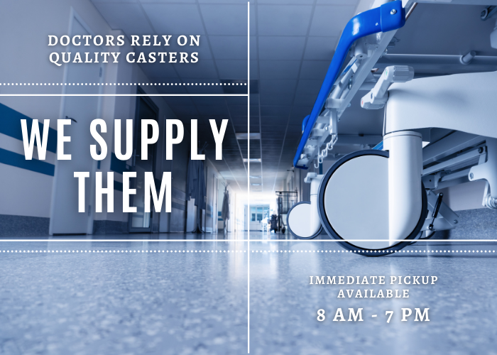 Doctors Rely On Quality Casters